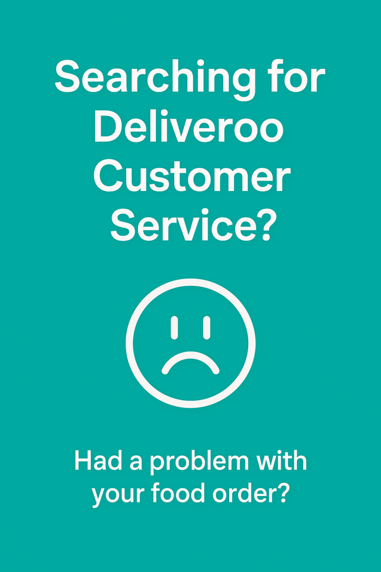 frustrated with deliveroo customer service