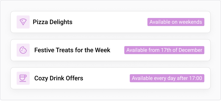 Schedule pizza menu items and special availabilities — mid week deals & Friday specials