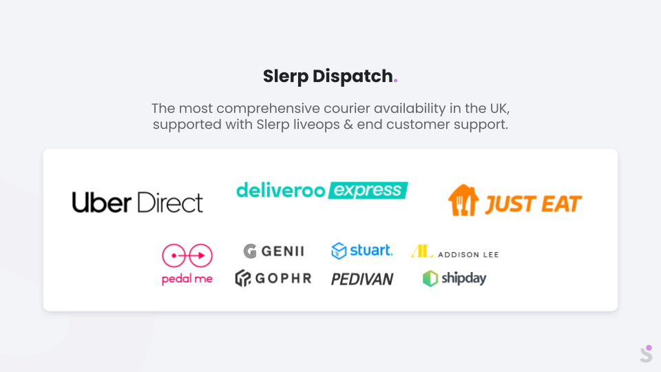 Slerp Dispatch courier integrations, including Deliveroo, Uber and Just Eat